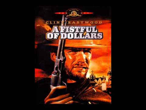 A Fistful of Dollars - Titoli (Main Theme)