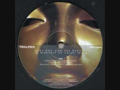 Baby Doc & The Dentist - Mantra To The Buddha (Hardfloor Remix)
