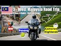 West Malaysia Express Road Trip Ipoh Penang Cameron SG