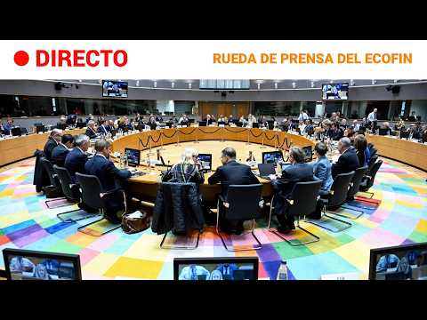 🔴DIRECTO | Rueda de prensa del Consejo Económico y Financiero de la UE | RTVE Noticias