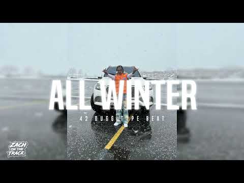 FREE 42 Dugg X Helluva X Detroit Type Beat "ALL WINTER" [Prod. By ZachOnTheTrack]