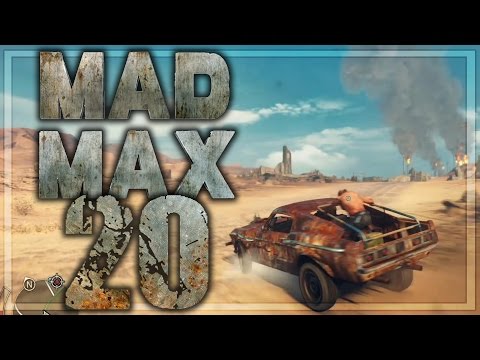 Mad Max Walkthrough Part 20 | No Commentary Gameplay
