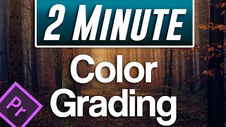 Color Grading Tutorial | Premiere Pro 2020