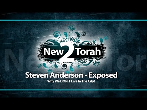 Steven Anderson Exposed - Living In The City