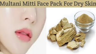 Multani Mitti Face Pack For Dry Skin| Multani Mitti Face Pack| Fuller