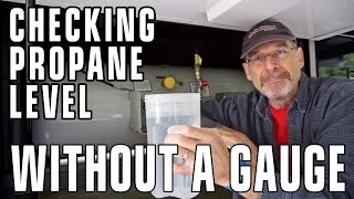 How to Check Propane Tank Level Without a Gauge! Super Simple!