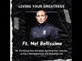 #36 Mel Bellissimo: Clarifying Your Purpose, Igniting Your Passion, Living a Well-Balanced and...