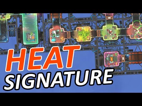 BREAKING INTO SPACESHIPS for FUN and PROFIT! - Heat Signature Gameplay