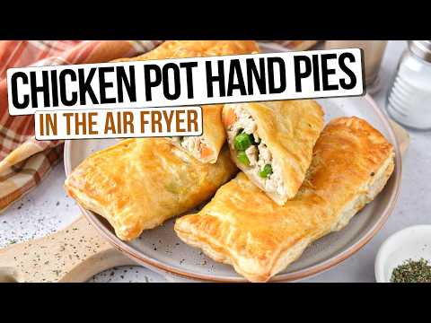 Air Fryer Chicken Pot Hand Pies [Quick & Savory]