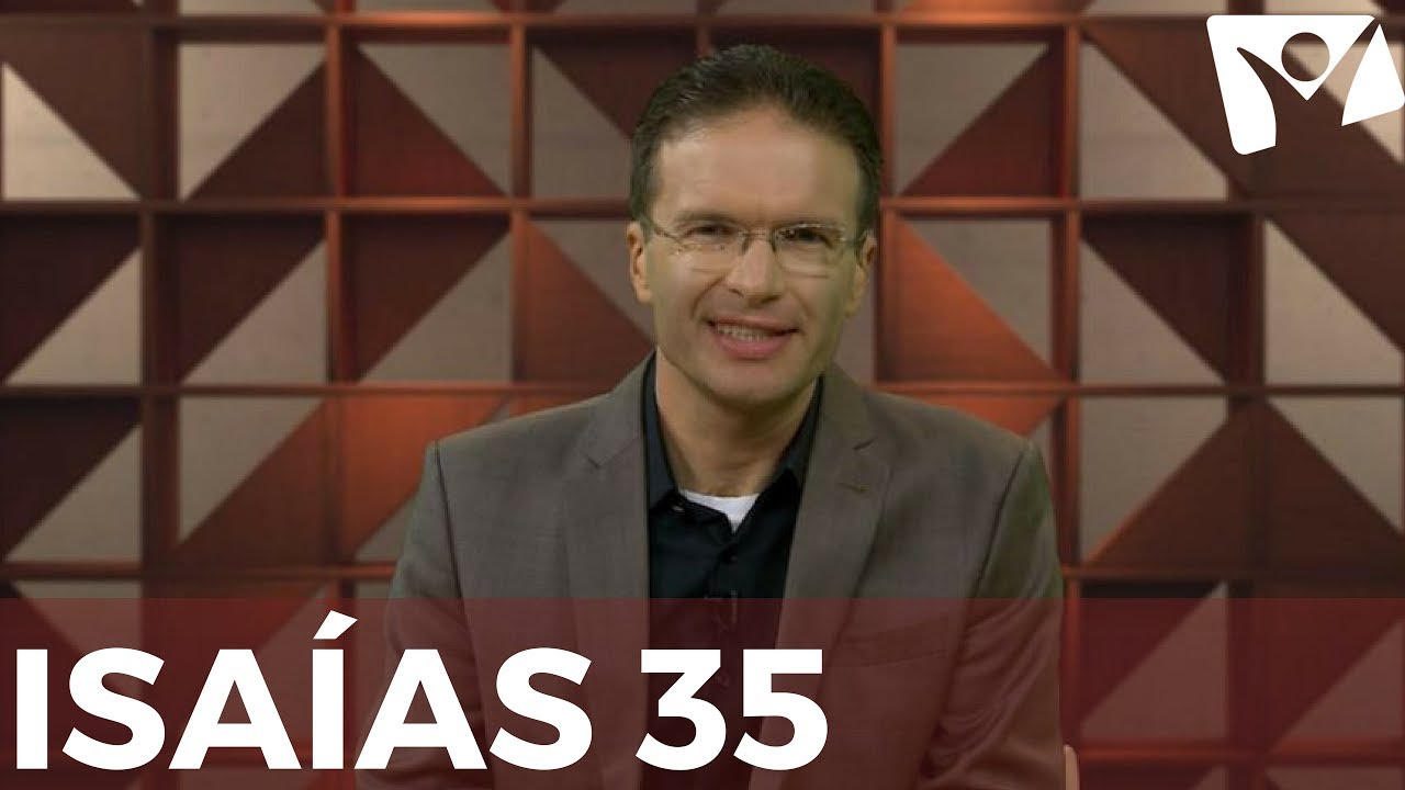 Isaías 35 - #RPSP - 24 de Junho