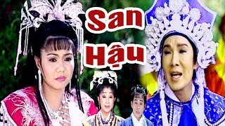 Cải Lương Xưa | San Hậu - Vũ Linh Ngọc Huyền Thoại Mỹ | cải lương hồ quảng,tuồng cổ hay nhất Cải Lương Xưa | San Hậu - Vũ Linh Ngọc Huyền Thoại Mỹ | cải lương hồ quảng,tuồng cổ hay nhất