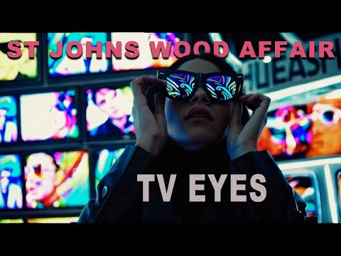 St Johns Wood Affair – “TV Eyes” (2025 | AI Visualizer | Retro Garage Rock)