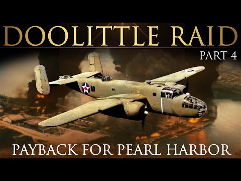 The Doolittle Raid Part 4 | Great Raids on WWII | Jimmy Doolittle | Documentary Film