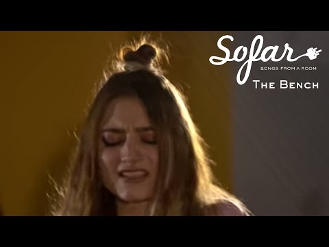 The Bench - Take Me | Sofar London