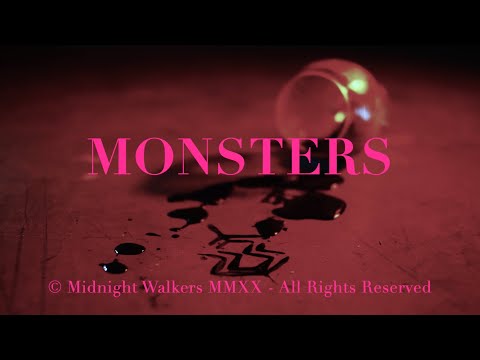 Midnight Walkers - Monsters (Official Lyric Video)