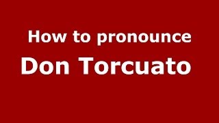 How to pronounce Don Torcuato