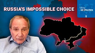 Will Putin Accept a Loss? George Friedman on Ukraine Peace Talks