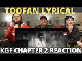 Toofan Lyrical Reaction | KGF Chapter 2 | WMK Reacts | Rocking Star Yash | Prashanth Neel | Ravi
