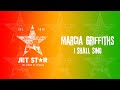 Marcia Griffiths - I Shall Sing (Official Audio) | Jet Star Music
