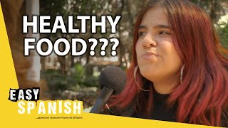 How Healthy Do You Eat? | Easy Spanish 346