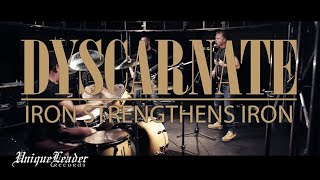 Dyscarnate - Iron Strengthens Iron(OFFICIAL VIDEO)