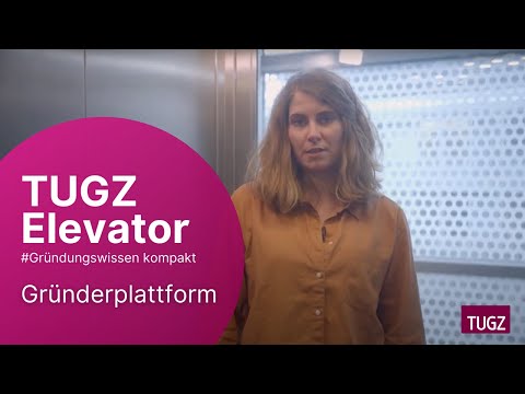 Gründerplattform | TUGZ Elevator
