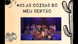 As Coisas do Meu Sertão - Coração Arretado