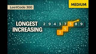 Longest Increasing Subsequence  - Leetcode 300 - Python