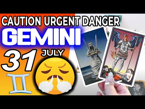 Gemini ♊ 🔴 𝐂𝐀𝐔𝐓𝐈𝐎𝐍 𝐔𝐑𝐆𝐄𝐍𝐓 𝐃𝐀𝐍𝐆𝐄𝐑 ⚠️🆘 Horoscope for Today JULY 31 2022♊Gemini tarot july 31 2022