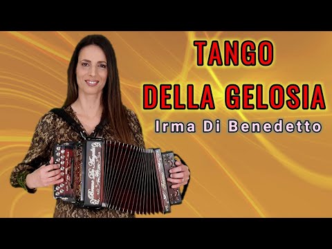 TANGO DELLA GELOSIA | IRMA DI BENEDETTO - Organetto Abruzzese Accordion