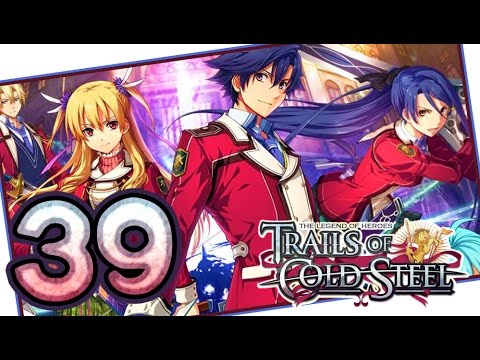 The Legend of Heroes: Trails of Cold Steel Walkthrough Part 39 (PS3, Vita) | English | No Commentary