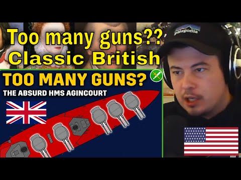 American Reacts The Battleship with Too Many Guns - HMS Agincourt