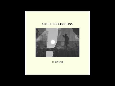 Cruel Reflections - 30 Minutes or Less (Official Audio)