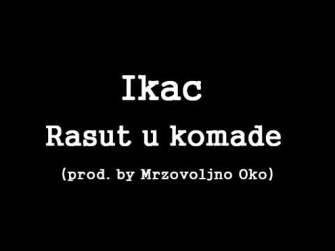 Ikac - Rasut u komade