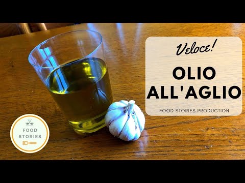 OLIO ALL'AGLIO VELOCISSIMO | FOOD STORIES