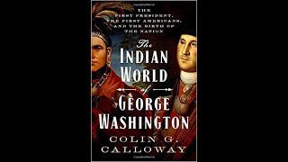The Indian World of George Washington