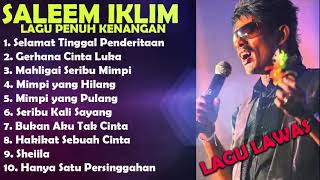 Download lagu Lagu Terbaik Saleem Iklim Malaysia Era 90 an Full Album Selamat Tinggal Penderitaan mp3