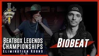 Biobeat | Beatbox Legends Championship 2019 | Elimination Round