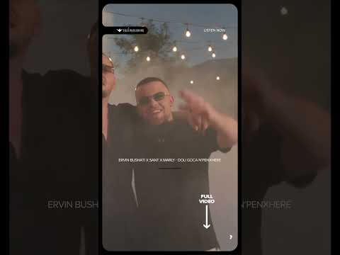 Ervin Bushati x Sant x Marly - DOLI GOCA N’PENXHERE #shorts