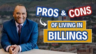 Pros and Cons of Living in Billings, Montana | Living in Billings