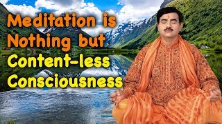 Meditation (ध्यान) का अर्थ || Consciousness ? Sadhguru Sakshi Ram Kripal Ji