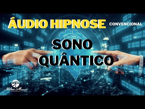 🔵AUDIO HYPNOSIS - Conventional - QUANTUM SLEEP - Milton Alencar