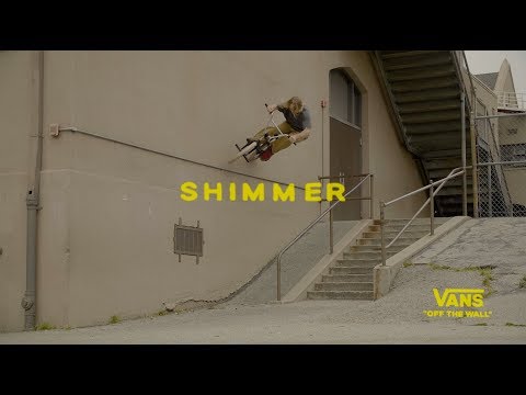 SHIMMER. A Vans BMX Film | BMX | VANS