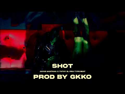 Joyce Santana x Totoy El Frio Type Beat "Shot" Trap/Latin Trap Type Beat | PRODUCED BY GKKO