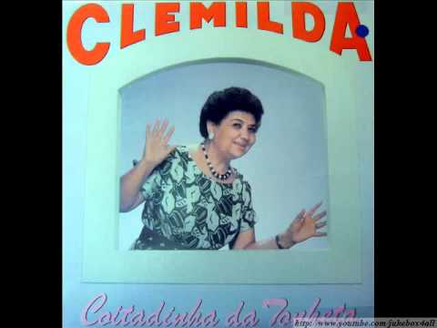 Clemilda - Coitadinha da Tonheta