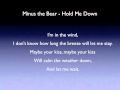 Minus the Bear - Hold Me Down - Lyrics [HD]