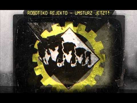 Robotiko Rejekto - Umsturz Jetzt (aceed wave mix)