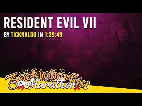 ZFM 2021: Resident Evil 7: Biohazard Any% NG+ Easy von ticknaldo