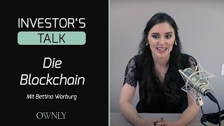 Die Blockchain | OWNLY Investor´s Talk mit Bettina Warburg video