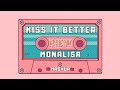 MASHUP KISS IT BETTER X MONALISA Piew